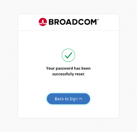 Broadcom password reset confirmation screen showing a success message and Back to Sign In button