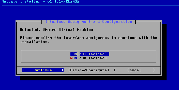 Netgate Installer interface assignment confirmation screen showing LAN assigned to em1 and WAN assigned to em0, both active