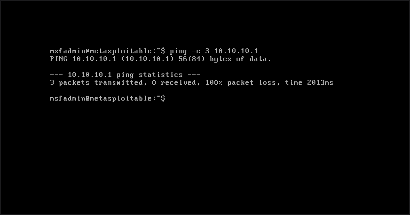 Metasploitable2 console showing the ping -c 3 10.10.10.1 command with no replies confirming that the DMZ1 segment cannot reach the LAN management network